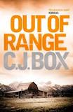 Out of Range by C.J. Box