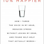 ten percent happier